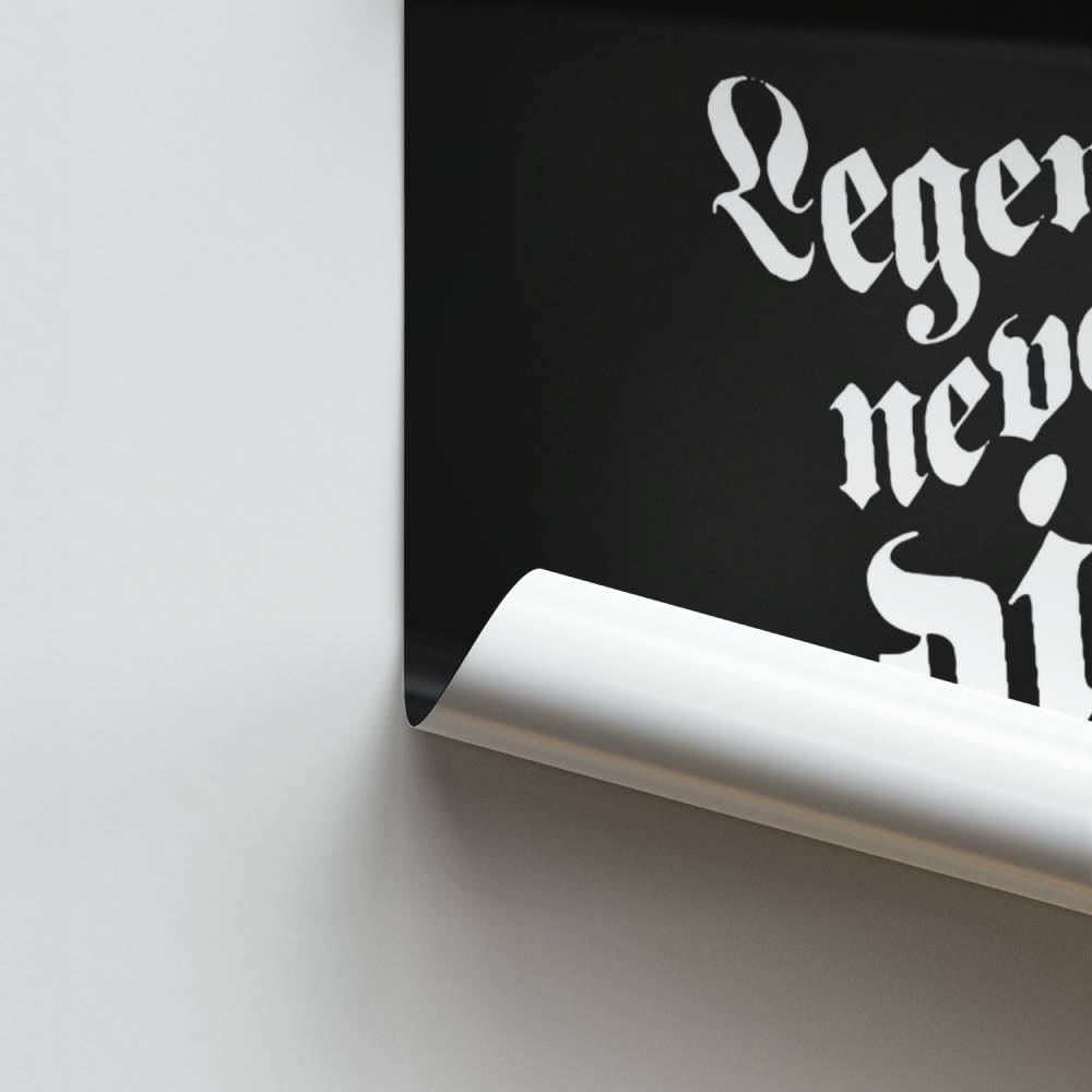 Poster Legends Never Die