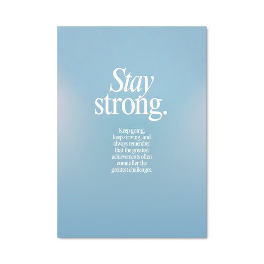 Poster Stay strong 27050