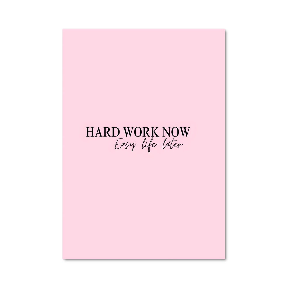 Poster Travailler Dur, Manger La Vie