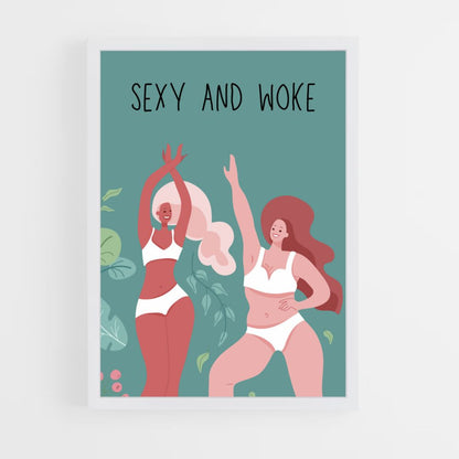 Poster Sexy and woke