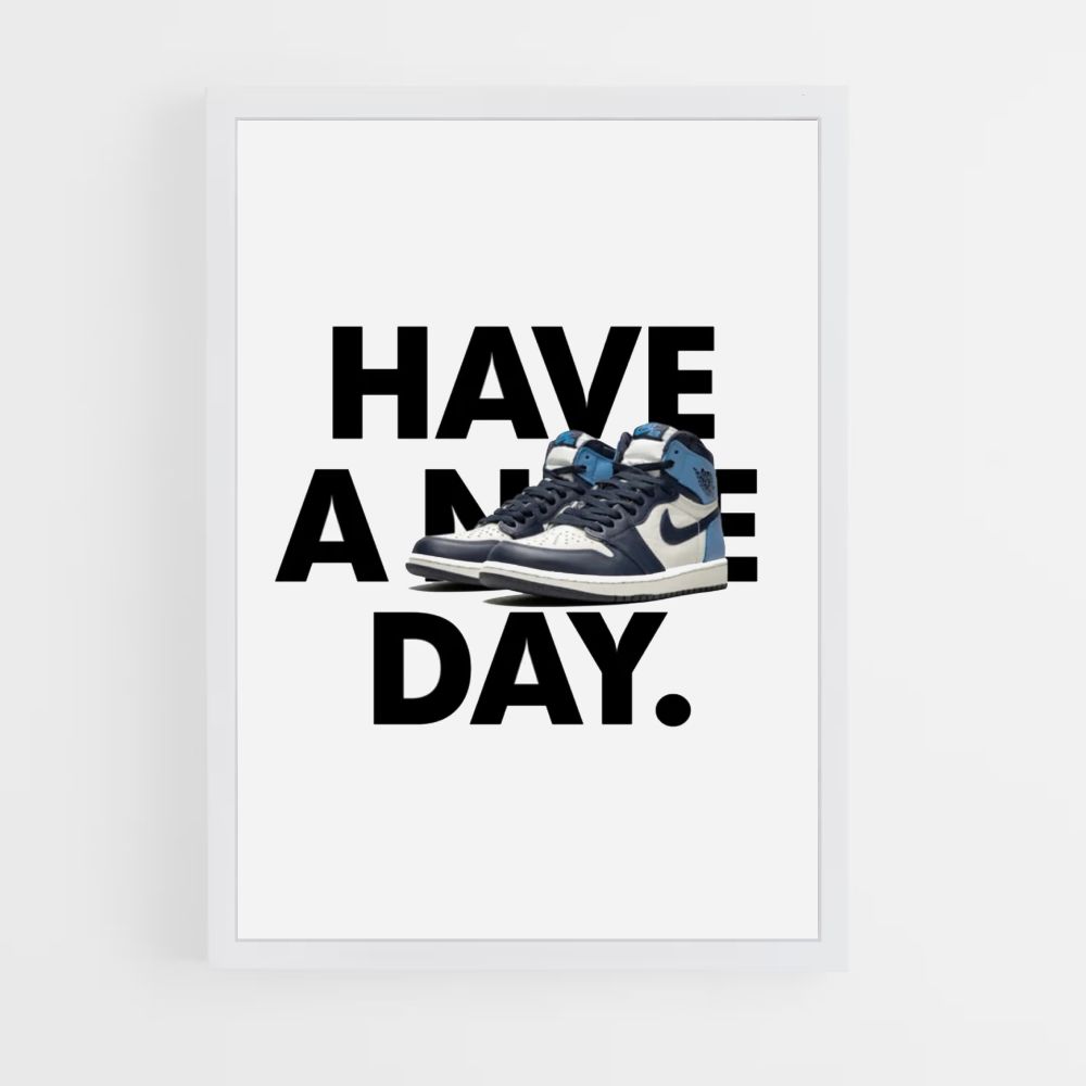 Poster Have a Nike Day Bleu